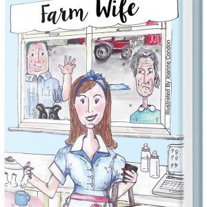 How to be the Perfect Farm Wife - thefancyhen.ie